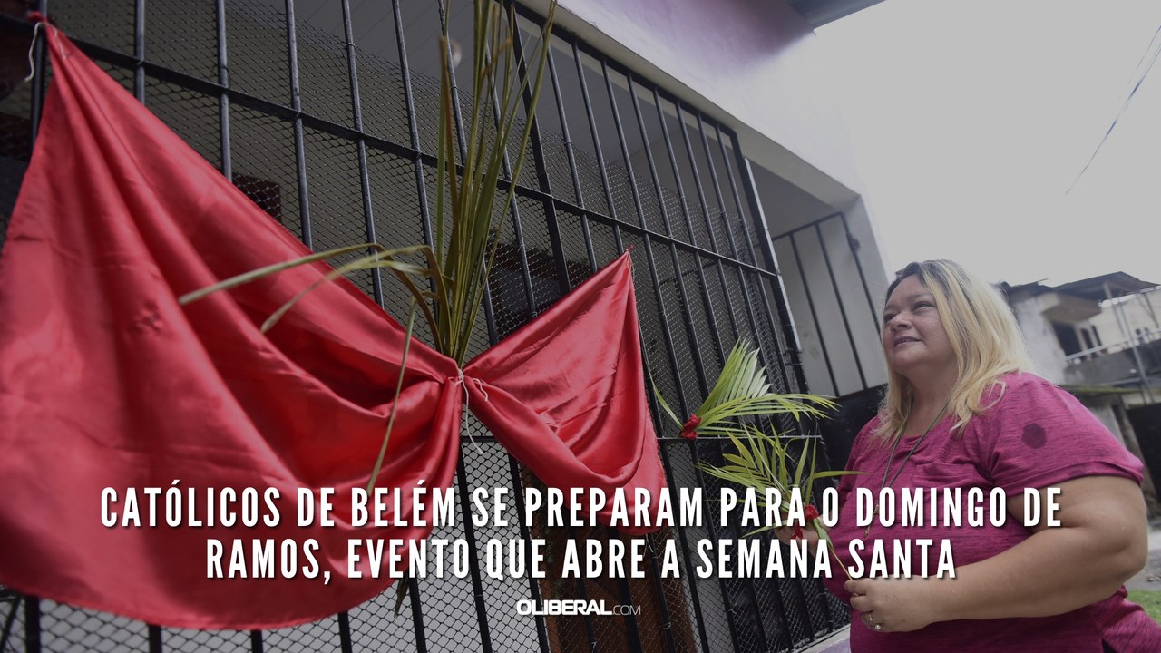 Católicos de Belém se preparam para o Domingo de Ramos, evento que abre a Semana Santa
