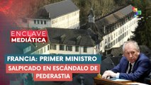 Escándalo de pederastia que salpica a François Bayrou ENCLAVE MEDIÁTICA 11-04-2025