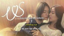 Chúng Ta – Tập 5 Vietsub + Thuyết Minh Tiếng Việt