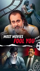 Most Movies Fool You|| Acharya Prashant