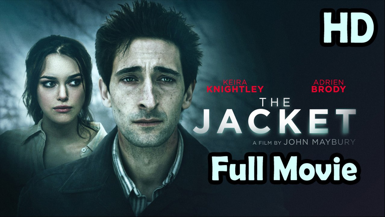 The Jacket (2005) Full Movie HD