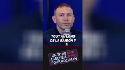 Le titre MVP est pour Jokić selon Adelman