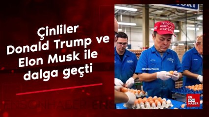 Çinliler Donald Trump ve Elon Musk ile dalga geçti