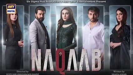 Naqaab Episode 26 | Ali Ansari | Humayoun Ashraf | Hina Tariq | Ghana Ali | 12 April 2025 | ARY Digital Daram