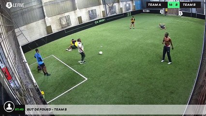 But de Foued - Team B