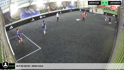 But de Kevin - GROS CACA