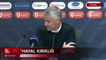 Ole Gunnar Solskjaer: Hayal kırıklığı yaşıyoruz