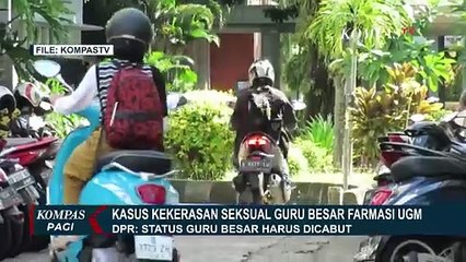 DPR Soroti Guru Besar Farmasi UGM, Minta Dicabut Jika Terbukti Lakukan Kekerasan Seksual