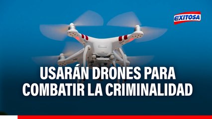 Usarán drones para luchar contra la criminalidad, anuncia dirigente de transportistas