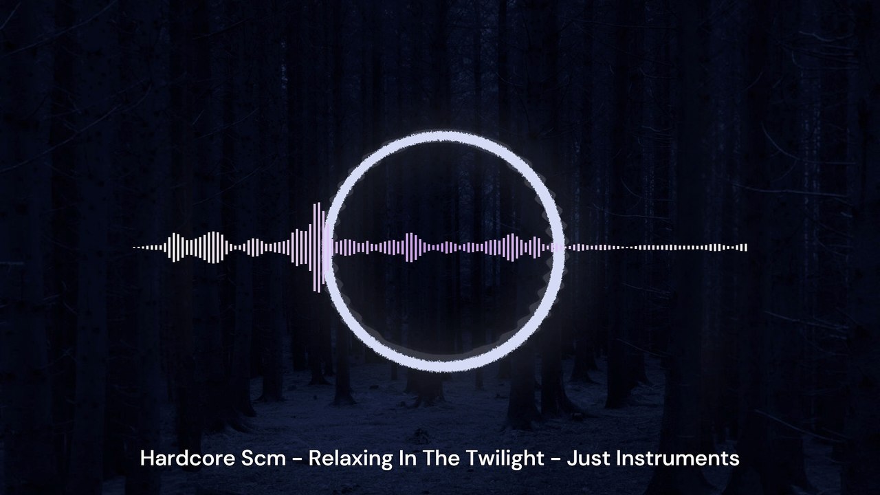 2020 Relaxing In The Twilight (Just Instruments) by Hardcore Scm - Instrumental