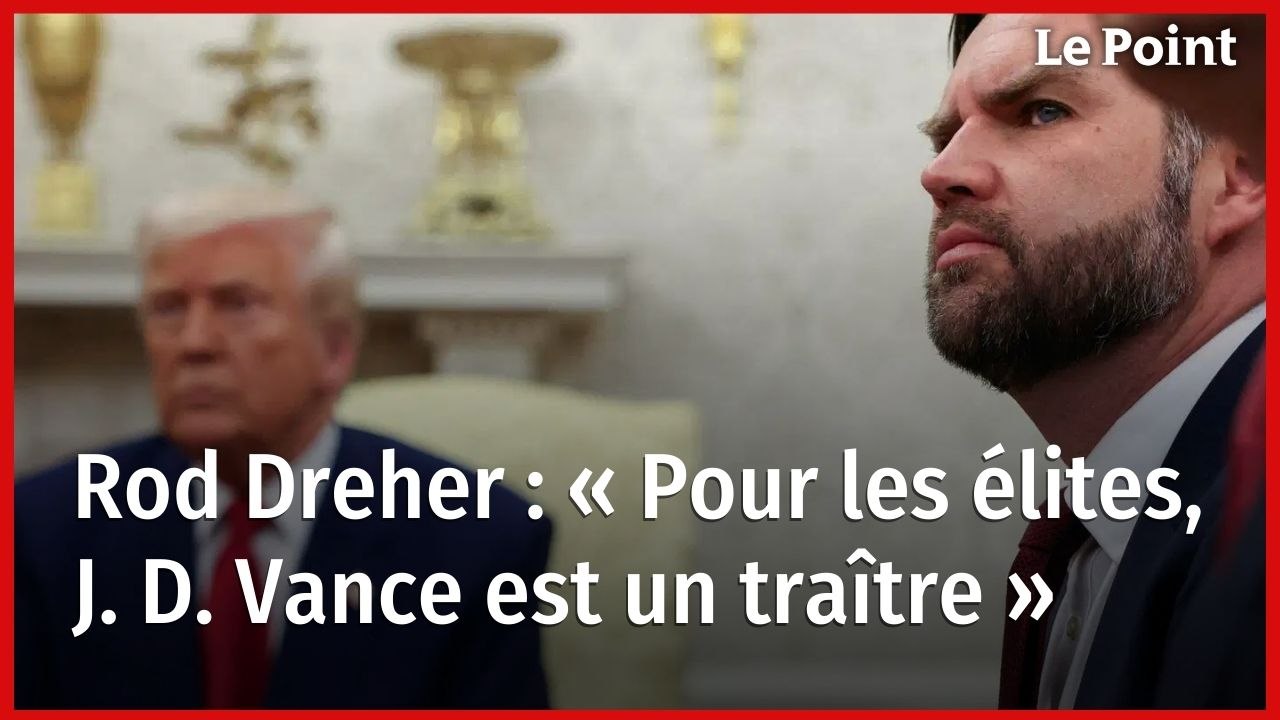 Rod Dreher : « Pour les élites, J. D. Vance est un traître »