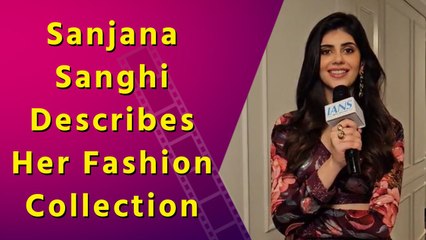 Exclusive Interview with Actress Sanjana Sanghi on Ramp Walk, Fashion Collection, and Summers