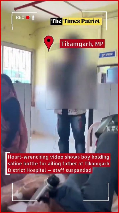 Madhya Pradesh: Heart-wrenching video shows boy holding saline bottle for ailing father at Tikamgarh District Hospital — staff suspended