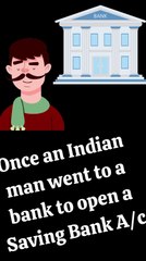 Once an Indian Man went to Bank...