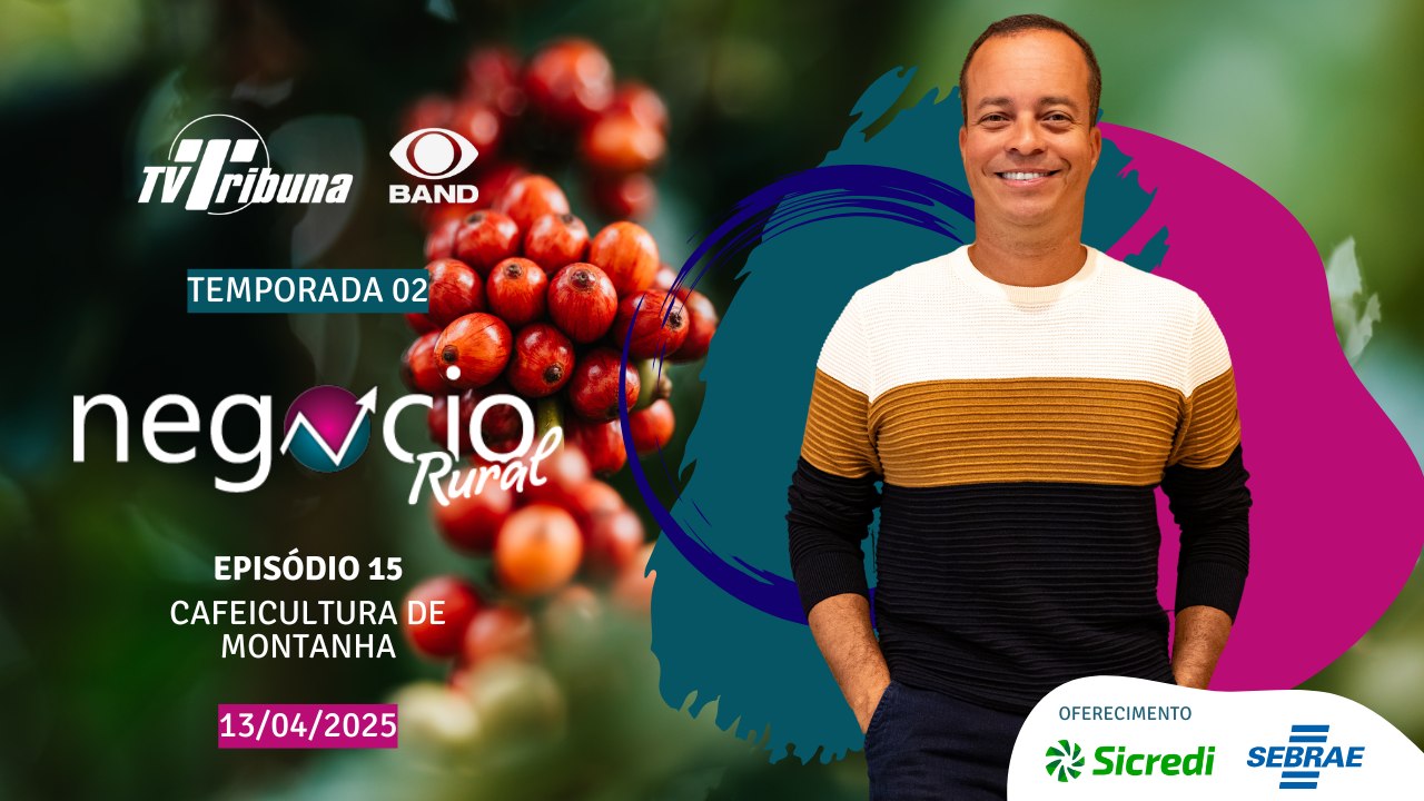 Negócio Rural - Temporada 02 - Episódio 15 - Cafeicultura de Montanha (13/04/2025)