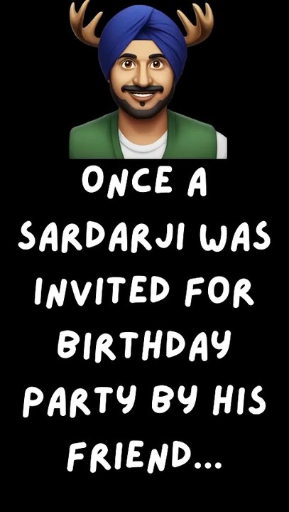 Once a Sardarji invites for Party🤣😂