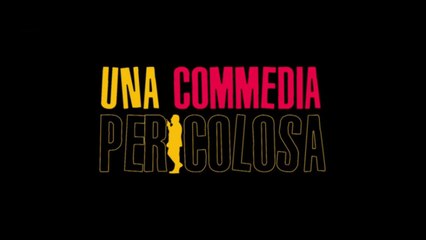 Una commedia pericolosa (2023) HD