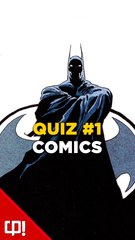 QUIZ COMICS #1  (Vidéo exclusive Daylimotion)