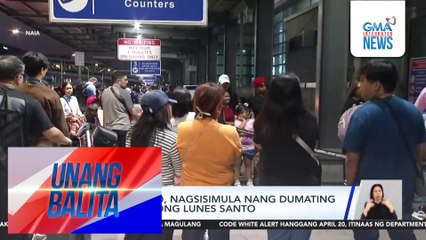 Mga pasahero, nagsisimula nang dumating sa NAIA ngayong Lunes Santo | Unang Balita