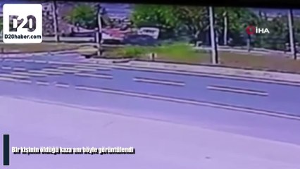Denizli’de bir kişinin öldüğü kazanın görüntüleri ortaya çıktı