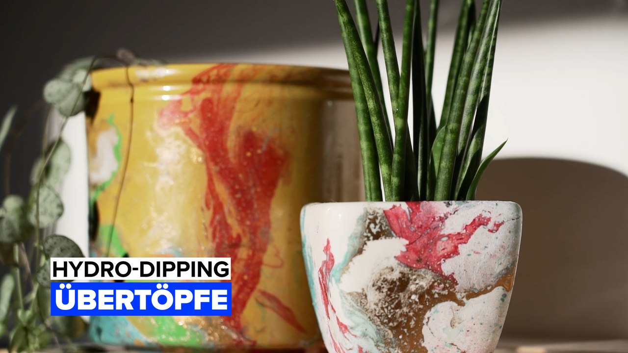 Hydro-dipping: Übertöpfe