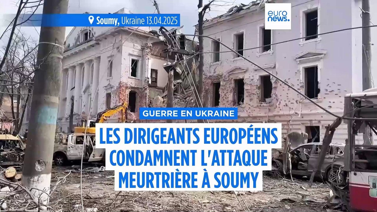 Ursula von der Leyen qualifie l'attaque russe de Soumy de "barbare"