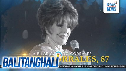 Pilita Corrales, pumanaw sa edad na 87; inalala ng kaniyang pamilya, fans, at mga nakatrabaho | Balitanghali