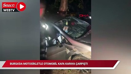 Bursa'da motosikletle otomobil kafa kafaya çarpıştı