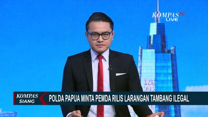 Cegah Serangan KKB, Kapolda Papua Minta Larangan Tambang Ilegal di 3 Kabupaten
