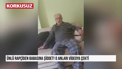Ünlü rapçiden babasına şiddet! O anları videoya çekti