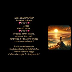 QUEL VENTO INFÍDOPasquale Vulcano❣️♡♡♡♡❣️          LeggeRodolfo Vettor ❣️♡♡♡♡❣️