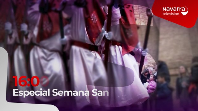 Vive la Semana Santa en Navarra Televisión