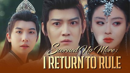 Scorned No More: I Return To Rule Full Movie