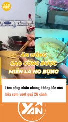 Ăn uống tiết kiệm kiểu công nhân