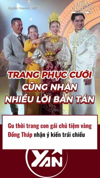 Gu thời trang con gái chủ tiệm vàng Đồng Tháp