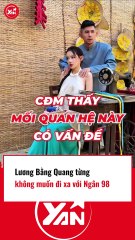 Lương Bằng Quang thừa nhận từng muốn lợi dụng Ngân 98