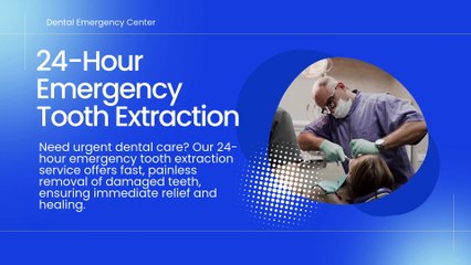 24-Hour Emergency Tooth Extraction
