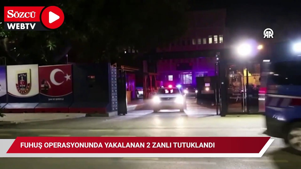 Fuhuş operasyonunda yakalanan 2 zanlı tutuklandı