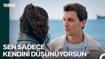 Bizi Bu Büyük Acı Değil Söylediğin Yalanlar Bitirdi - Yabani