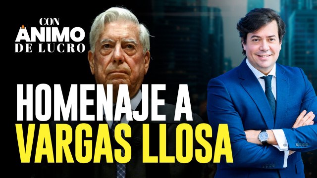 El homenaje a Vargas Llosa que no escucharás en la SER – Con Ánimo de Lucro