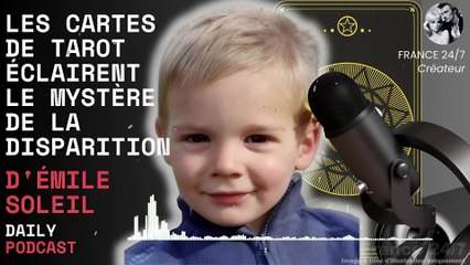 Les cartes de tarot éclairent le mystère de la disparition d'Émile Soleil