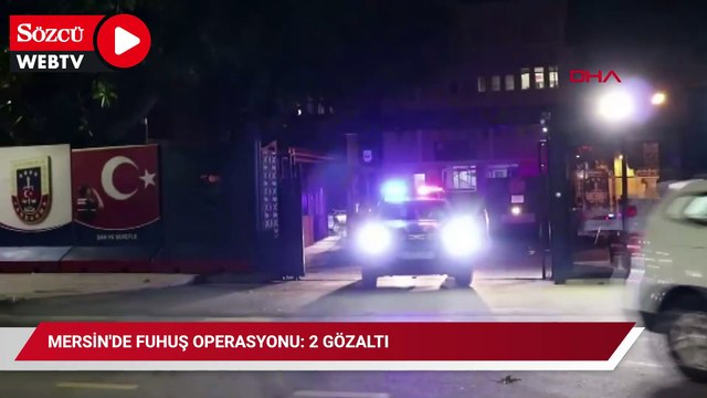 Mersin'de fuhuş operasyonu: 2 gözaltı
