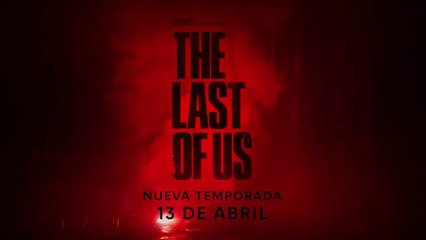 The Last Of Us - Temporada 2 | Tráiler Oficial Subtitulado | Max