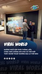 Nghệ thuật đương đại nó lạ lắm | Beatvn Viral World