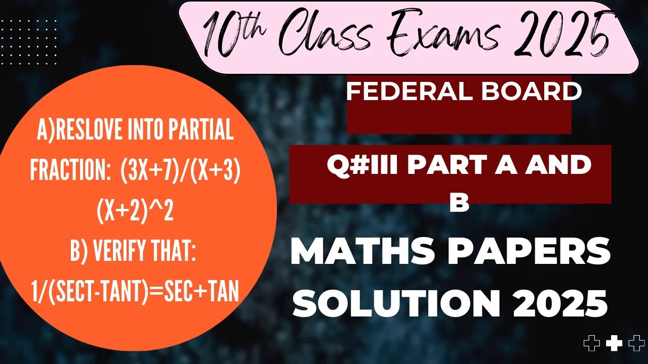 10th Class Exams 2025-FIBSE-Q NO iii a b-SSC II