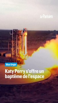 Katy Perry s'offre un baptême de l'espace à bord de Blue Origin