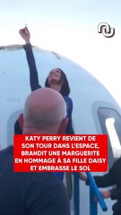 Katy Perry revient de l'espace et fait quelque chose d'improbable