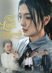The Lost Tenderness - Full Movie