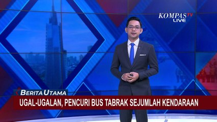 Nekat Curi Bus Meski Tak Mahir, Pria ini Tabrak Sejumlah Kendaraan dan Mengemudi Ugal-Ugalan