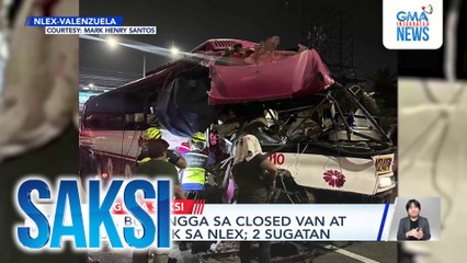 Saksi: (Part 1) Salpukan sa NLEX; Truck driver, patay sa karambola; Mga biyaheng Bicol sa PITX, fully booked na